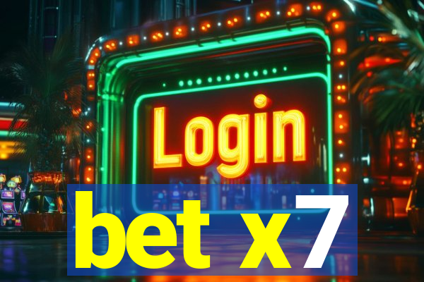 bet x7